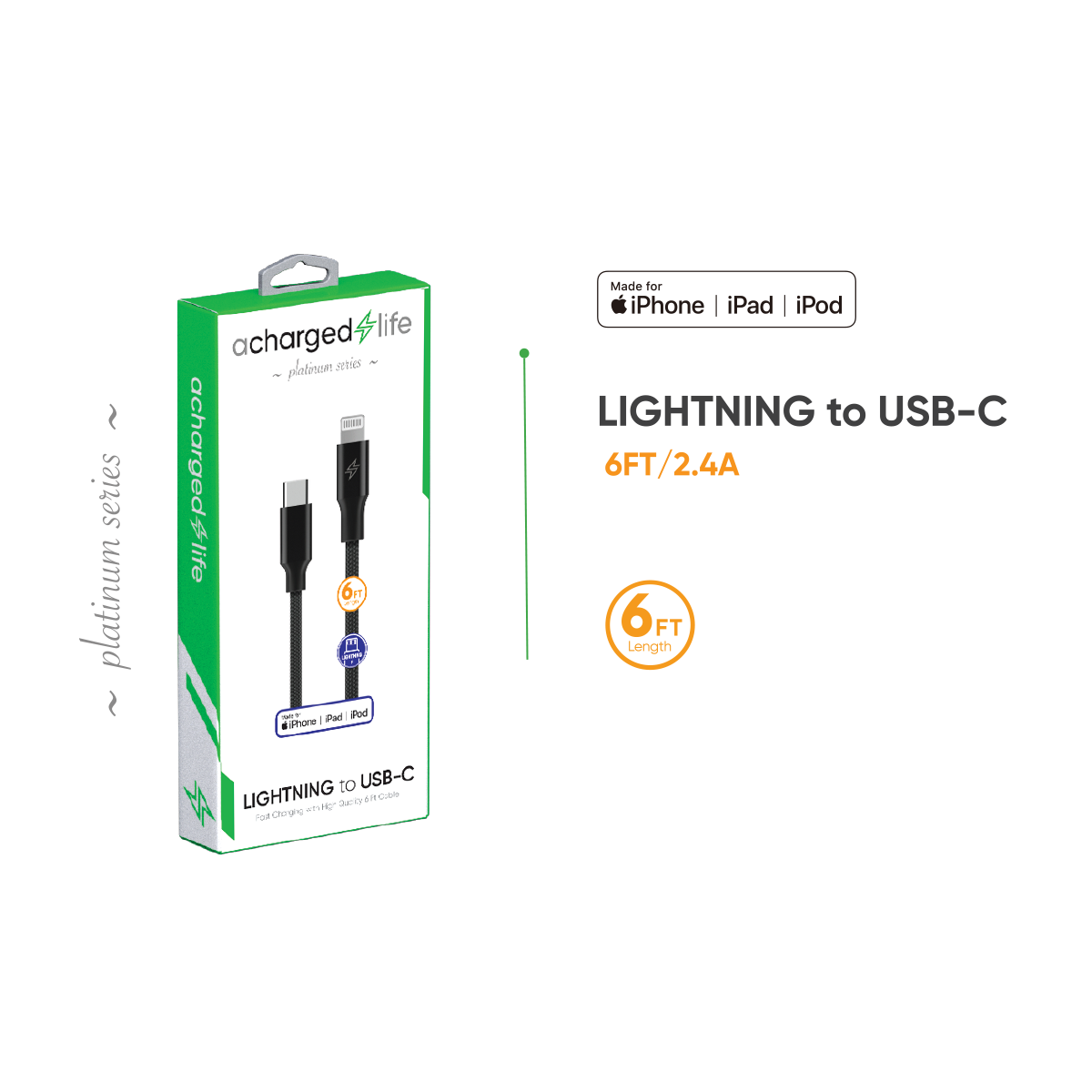 CL103B - A Charged Life Charging Cable USB-C to Lightning 6Ft (MFI) Black