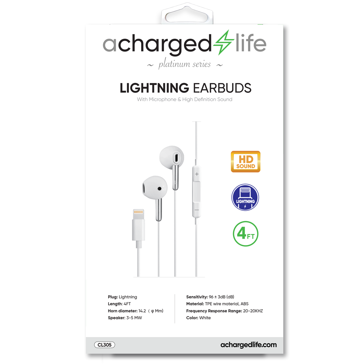 CL305 - A Charged Life Earbuds Wired Lightning w/Built-in Mic 4Ft White