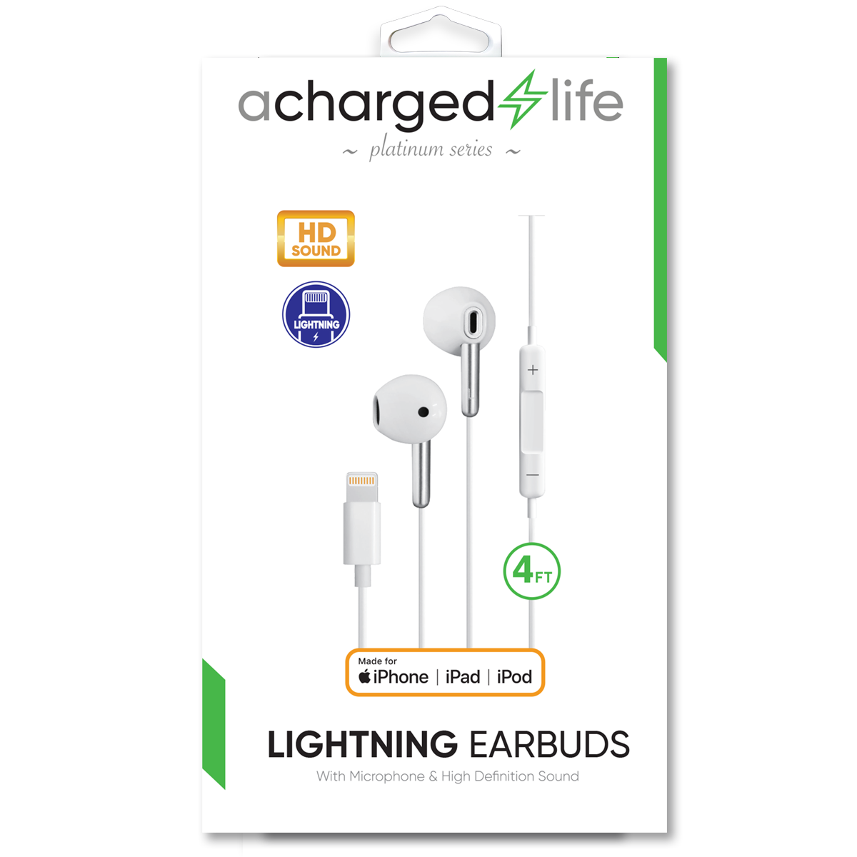 CL305 - A Charged Life Earbuds Wired Lightning w/Built-in Mic 4Ft White