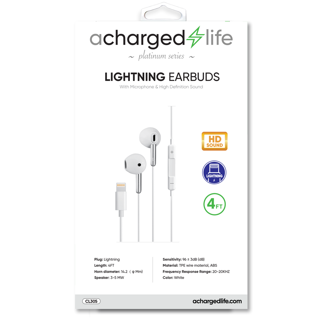 CL305 - A Charged Life Earbuds Wired Lightning w/Built-in Mic 4Ft White