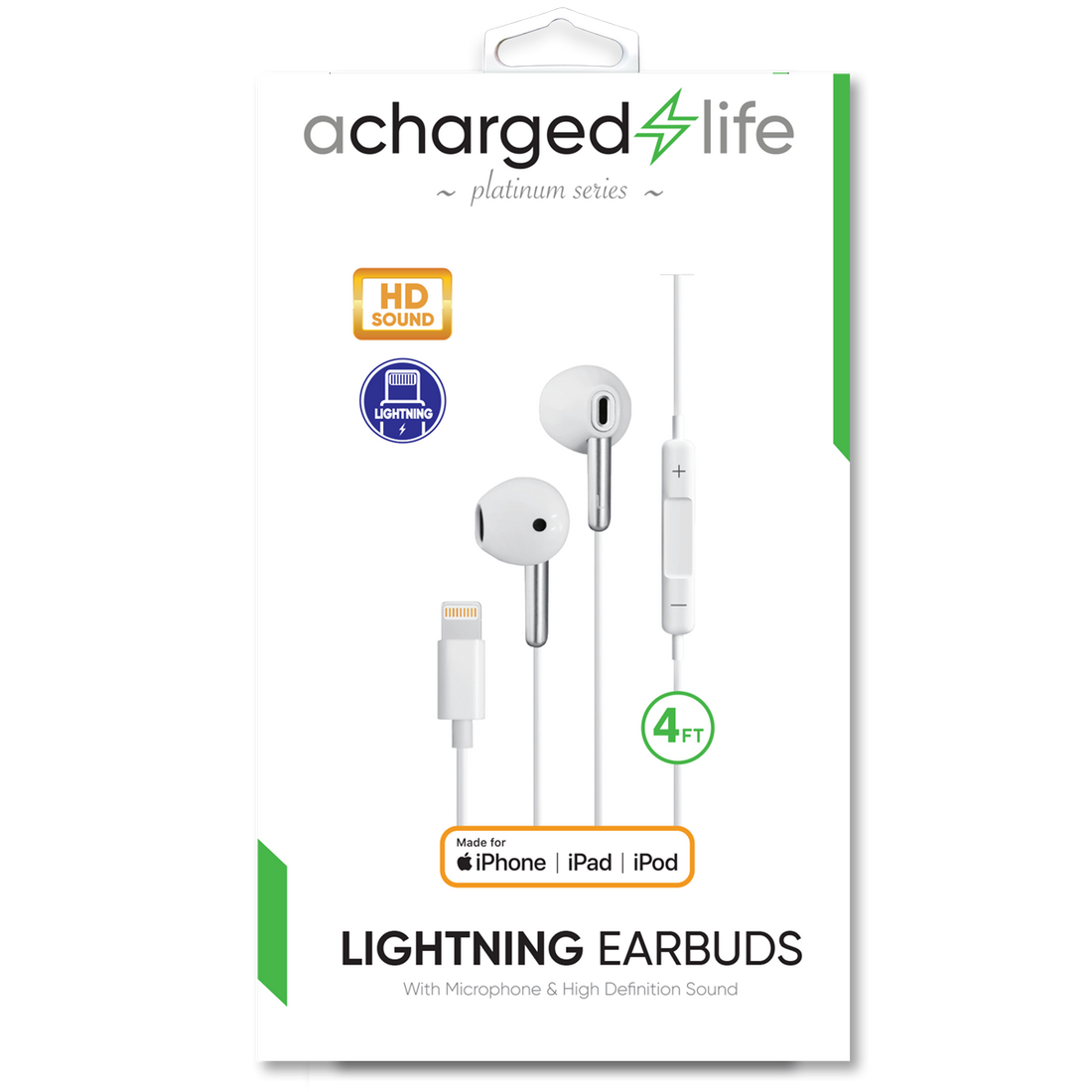 CL305 - A Charged Life Earbuds Wired Lightning w/Built-in Mic 4Ft White